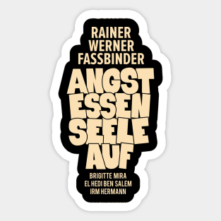 Fear eats souls - Rainer Werner Fassbinder Sticker